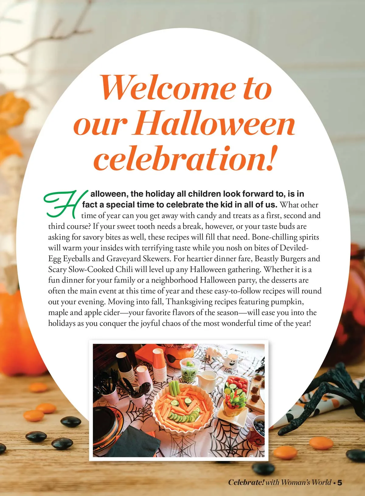 Halloween Treats - Celebrate With Woman's World: 93 Festive Treats, Easy-To-Follow Recipes, Wicked Witch Candy Apples, Frankenstein Fruit Roll-Ups, Mummified Baked Brie & Thanksgiving Bonus Recipes!